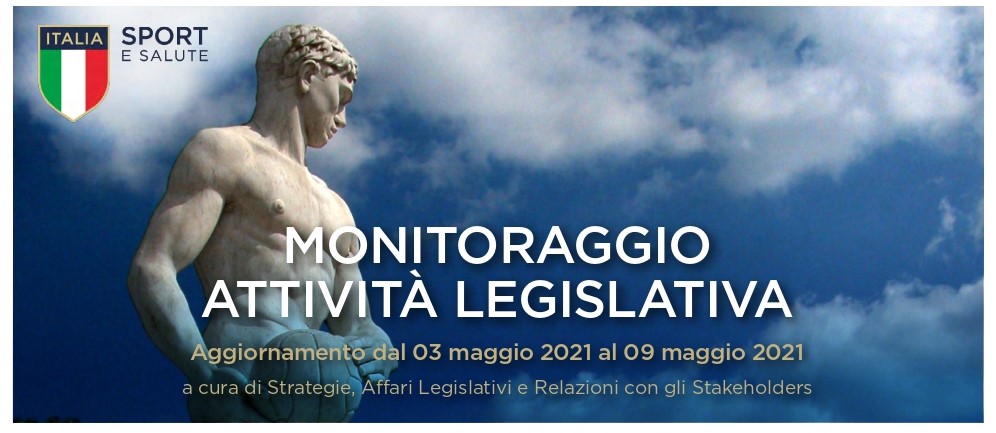 images/News_2021/Monitoraggio_Att_Legislativa/008.dal03.05al09.05/Monitoraggio_Legislativo_03.5.21-09.05.21-1_page-0001.jpg