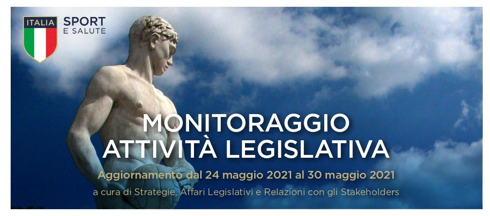 images/News_2021/Monitoraggio_Att_Legislativa/011.dal24.05al30.05/Monitoraggio_Legislativo_24.5.21-30.5.21-1_page-0001.jpg